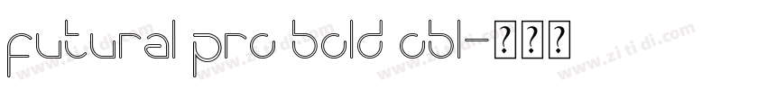 futural pro bold obl字体转换